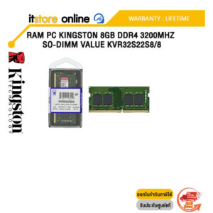 RAM PC KINGSTON 8GB DDR4 3200MHZ SO-DIMM VALUE KVR32S22S8/8 / ประกัน LIFETIME