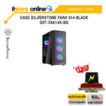 CASE SILVERSTONE FARA 514 BLACK : SST-FA514X-BG /ประกัน 1 Year/BY ITSTORE-ONLINE