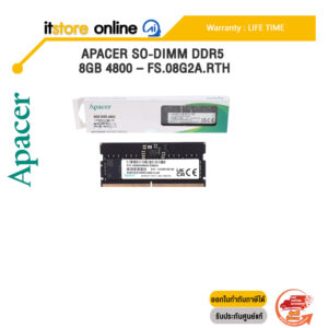 Apacer SO-DIMM DDR5 8GB 4800 - FS.08G2A.RTH/ประกัน Life Time/BY ITSTORE ONLINE