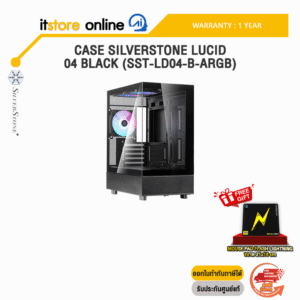 CASE SILVERSTONE LUCID 04 BLACK (SST-LD04-B-ARGB) /ประกัน 1 Year/BY ITSTORE-ONLINE