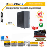 [ผ่อน 0% 10 ด.]ASUS DESKTOP S503MER-314100005WA /i3-14100/ประกัน 3 Years Onsite/BY ITSTORE-ONLINE