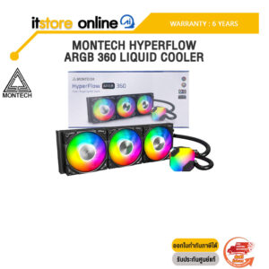 MONTECH HYPERFLOW ARGB 360 LIQUID COOLER /ประกัน 6 Years/BY ITSTORE-ONLINE