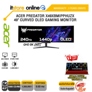 ACER PREDATOR X49XBMIPPHUZX 49" CURVED OLED GAMING MONITOR (QHD 5K 240Hz) /ประกัน 3 Years Onsite/BY ITSTORE-ONLINE