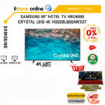 ผ่อน 0% 10 ด.]SAMSUNG 55" HOTEL TV HBU8000 CRYSTAL UHD 4K HG55BU800AWXXT (4K 60Hz)/ประกัน 1 Year/BY ITSTORE-ONLINE