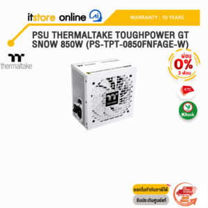 [ผ่อน 0% 3 ด.]PSU THERMALTAKE TOUGHPOWER GT SNOW 850W (PS-TPT-0850FNFAGE-W) /ประกัน  5 Years/BY ITSTORE-ONLINE