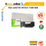 [ผ่อน 0% 10 ด.]VGA LEADTEK NVIDIA T1000 8GB /ประกัน 3 Years/BY ITSTORE-ONLINE