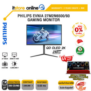 [ผ่อน 0% 10 ด.]PHILIPS EVNIA 27M2N6500/93 GAMING MONITOR (QD OLED 2K 240Hz)/ประกัน 3 Years Onsite + BKK ONLY/BY ITSTORE-ONLINE