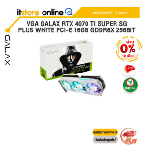[ผ่อน 0% 10 ด.]VGA GALAX RTX 4070 TI SUPER SG PLUS WHITE PCI-E 16GB GDDR6X 256BIT/ประกัน 3 Years/BY ITSTORE ONLINE