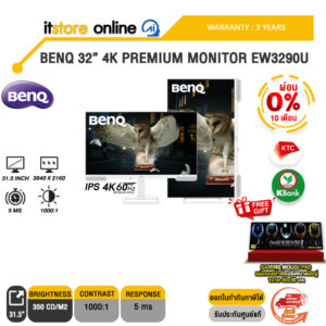 [ผ่อน 0% 10 ด.]BENQ 32” 4K PREMIUM MONITOR EW3290U (IPS 4K 60Hz)/ประกัน 3 Years/BY ITSTORE-ONLINE