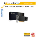 VGA LEADTEK NVIDIA RTX A2000 12GB /ประกัน 3 Years/BY ITSTORE-ONLINE