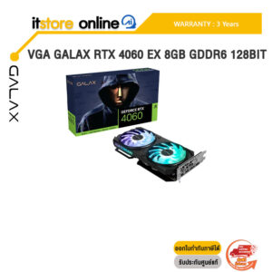 VGA GALAX RTX 4060 EX 8GB GDDR6 128BIT /ประกัน 3 Years/BY ITSTORE ONLINE