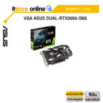 VGA ASUS DUAL-RTX3050-O6G/ประกัน 3 Years/BY ITSTORE ONLINE