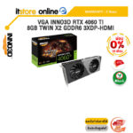 [ผ่อน 0% 10 ด.]VGA INNO3D RTX 4060 TI 8GB TWIN X2 GDDR6 3XDP-HDMI /ประกัน 3 Years/BY ITSTORE-ONLINE