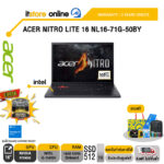 ACER NITRO LITE 16 NL16-71G-50BY /i5-13420H /ประกัน 3 Years Onsite/BY ITSTORE ONLINE