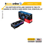 VGA SAPPHIRE NITRO+AMD RADEON RX 7900 XTX GAMING OC VAPOR-X 24GB GDDR6 DUAL HDMI/DUAL DP/ประกัน 3 Years/BY ITSTORE ONLINE