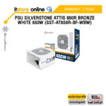 PSU SILVERSTONE ATTIS 650R BRONZE WHITE 650W (SST-AT650R-BF-WBW) /ประกัน 5 Years/BY ITSTORE-ONLINE