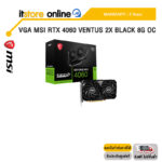 VGA MSI RTX 4060 VENTUS 2X BLACK 8G OC /ประกัน 3 Years/BY ITSTORE-ONLINE
