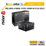 MSI MAG A1000GL PCIE5 1000W 80 PLUS GOLD /ประกัน 7 Years/BY ITSTORE-ONLINE