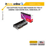 VGA SAPPHIRE PULSE AMD RADEON RX 7700 XT GAMING 12GB GDDR6 DUAL HDMI/DUAL DP /ประกัน 3 Years/BY ITSTORE-ONLINE