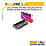 VGA SAPPHIRE PURE AMD RADEON RX 7700 XT GAMING OC 12GB GDDR6 DUAL HDMI/DUAL DP /ประกัน 3 Years/BY ITSTORE-ONLINE