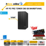 HP PC PRO TOWER 280 G9 B4VN5PT#AKL / i3-14100 /ประกัน 1 Year Onsite/BY ITSTORE ONLINE