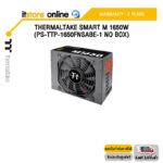 THERMALTAKE SMART M 1650W (PS-TTP-1650FNSABE-1 NO BOX)/ประกัน 2 Years/BY ITSTORE ONLINE