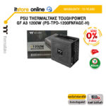 [ผ่อน 0% 3 ด.]PSU THERMALTAKE TOUGHPOWER GF A3 1200W (PS-TPD-1200FNFAGE-H)/ประกัน 10 Years/BY ITSTORE ONLINE