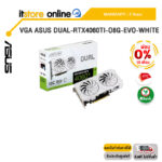 [ผ่อน 0% 10 ด.]VGA ASUS DUAL-RTX4060TI-O8G-EVO-WHITE/ประกัน 3 Years/BY ITSTORE ONLINE