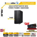 ASUS EXPERTCENTER MINI TOWER P500MV-13620H0560 /i7-13620H/ประกัน 3 Yers Onsite/BY ITSTORE-ONLINE