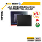 [ผ่อน 0% 3 ด.]ASUS GAMING MOUSEPAD NH04 ROG MOONSTONE ACE L/BLK/BY ITSTORE ONLINE