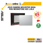 [ผ่อน 0% 3 ด.]ASUS GAMING MOUSEPAD NH04 ROG MOONSTONE ACE L/WHT/BY ITSTORE ONLINE