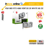 [ผ่อน 0% 10 ด.]VGA MSI RTX 4060 VENTUS 2X WHITE 8G OC /ประกัน 3 Years/BY ITSTORE-ONLINE