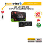 [ผ่อน 0% 10 ด.]VGA MSI RTX 4070 SUPER 12G GAMING DUKE 3X /ประกัน 3 Years/BY ITSTORE-ONLINE