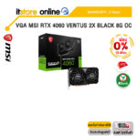 [ผ่อน 0% 10 ด.]VGA MSI RTX 4060 VENTUS 2X BLACK 8G OC /ประกัน 3 Years/BY ITSTORE-ONLINE