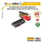 [ผ่อน 0% 10 ด.]VGA SAPPHIRE PULSE AMD RADEON RX 7600 GAMING OC 8GB GDDR6 HDMI/TRIPLE DP /ประกัน 3 Years/BY ITSTORE ONLINE