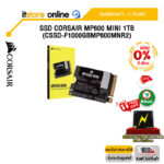 [ผ่อน 0% 3 ด.]SSD CORSAIR MP600 MINI 1TB (CSSD-F1000GBMP600MNR2) /ประกัน 5 Years/BY ITSTORE-ONLINE