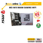 [ผ่อน 0% 3 ด.]MSI M/B B650M GAMING WIFI/ประกัน 3 Years/BY ITSTORE ONLINE