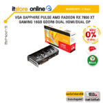 [ผ่อน 0% 10 ด.]VGA SAPPHIRE PULSE AMD RADEON RX 7800 XT GAMING 16GB GDDR6 DUAL HDMI/DUAL DP /ประกัน 3 Years/BY ITSTORE-ONLINE