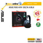 [ผ่อน 0% 6 ด.]ASUS ROG A701 DELTA II/BLK/ประกัน 2 YEARS/BY ITSTORE ONLINE