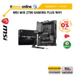 [ผ่อน 0% 10 ด.]MSI M/B Z790 GAMING PLUS WIFI /ประกัน 3 Years/BY ITSTORE-ONLINE