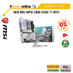[ผ่อน 0% 10 ด.]M/B MSI MPG Z890 EDGE TI WIFI/ประกัน 3 Years/BY ITSTORE-ONLINE