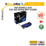 [ผ่อน 0% 3 ด.]VGA SPARKLE A310 ECO 4GB GDDR6 MDP*2/HDMI /ประกัน 3 Years/BY ITSTORE ONLINE