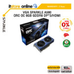 [ผ่อน 0% 6 ด.]VGA SPARKLE A580 ORC OC 8GB GDDR6 DP*3/HDMI/ประกัน 3 Years/BY ITSTORE ONLINE