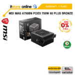 [ผ่อน 0% 3 ด.]MSI MAG A750BN PCIE5 750W 80 PLUS BRONZE /ประกัน 7 Years/BY ITSTORE-ONLINE