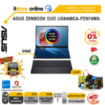 [ผ่อน 0% 10 ด.]ASUS Zenbook DUO UX8406CA-PZ974WA /Ultra 9 285H/ประกัน 3 Years Onsite + 1 Year Perfect warranty/BY ITSTORE-ONLINE