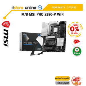 [ผ่อน 0% 10 ด.]M/B MSI PRO Z890-P WIFI/ประกัน 3 Years/BY ITSTORE ONLINE