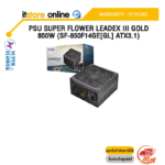 PSU SUPER FLOWER LEADEX III GOLD 850W (SF-850F14GE[GL] ATX3.1)/ประกัน 10 Years/BY ITSTORE ONLINE