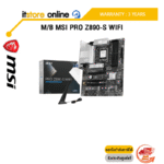 M/B MSI PRO Z890-S WIFI /ประกัน 3 Years/BY ITSTORE-ONLINE