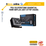 PSU SILVERSTONE ESSENTIAL 700W 80PLUS (SST-ST70F-ES230) /ประกัน 3 Years