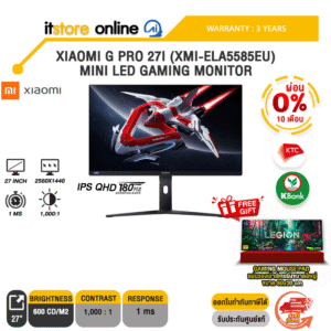 [ผ่อน 0% 10 ด.]XIAOMI G PRO 27I (XMI-ELA5585EU) MINI LED GAMING MONITOR(IPS QHD/180Hz)/ประกัน 3 Years/BY ITSTORE ONLINE